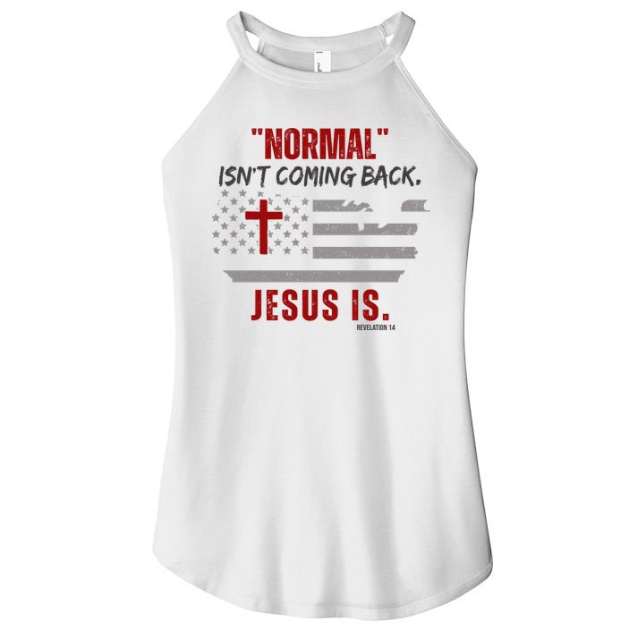 Normal Isnt Coming Back Jesus Is American Flag Cross Women's Perfect Tri Rocker Tank