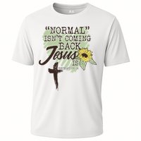 Normal Isnt Coming Back Jesus Is Cooling Performance Crew T-Shirt