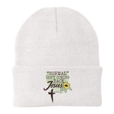 Normal Isnt Coming Back Jesus Is Beanie