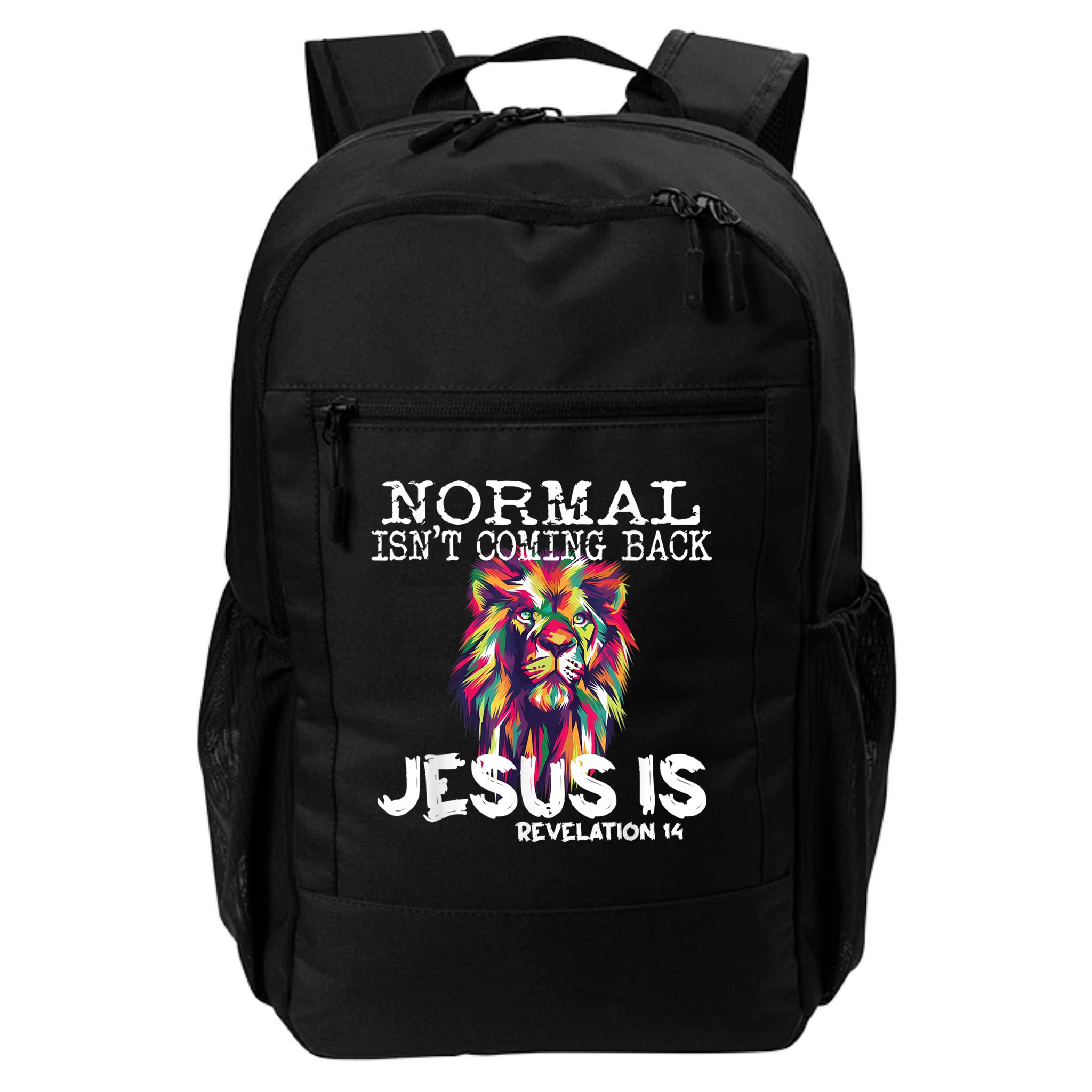 Normal Isnt Coming Back Jesus Is Backpack