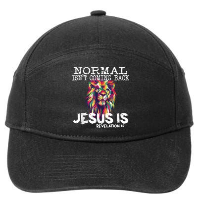 Normal Isnt Coming Back Jesus Is 7-Panel Snapback Hat