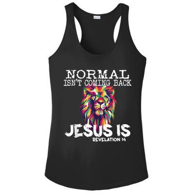 Normal Isnt Coming Back Jesus Is Ladies PosiCharge Competitor Racerback Tank