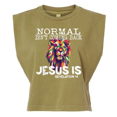 Normal Isnt Coming Back Jesus Is Garment-Dyed Women's Muscle Tee