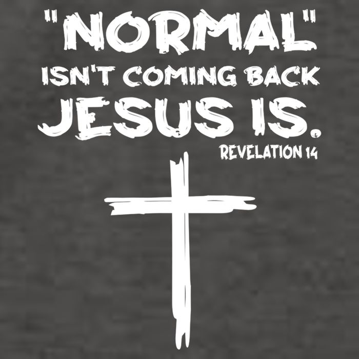 Normal Isnt Coming Back Jesus Is Vector Backpack