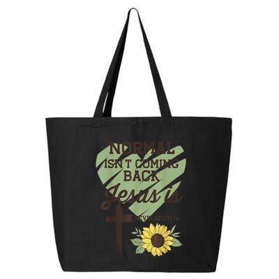 Normal Isnt Coming Back Jesus Is Christian 25L Jumbo Tote