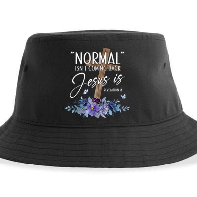 Normal Isnt Coming Back But Jesus Is Revelation 14 Flower Sustainable Bucket Hat