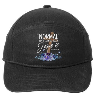 Normal Isnt Coming Back But Jesus Is Revelation 14 Flower 7-Panel Snapback Hat