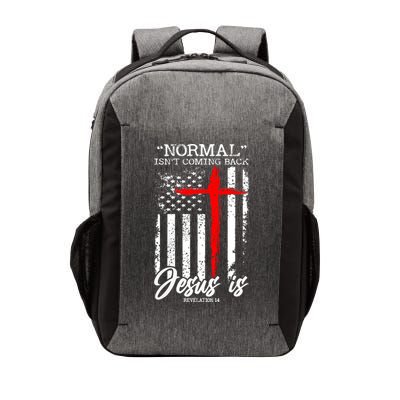 Normal Isn't Coming Back But Jesus Is Revelation 14  Vector Backpack