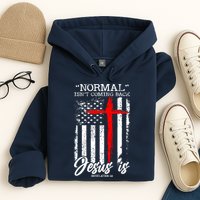 Normal Isn't Coming Back But Jesus Is Revelation 14  Hoodie