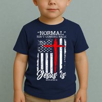Normal Isn't Coming Back But Jesus Is Revelation 14  Toddler T-Shirt