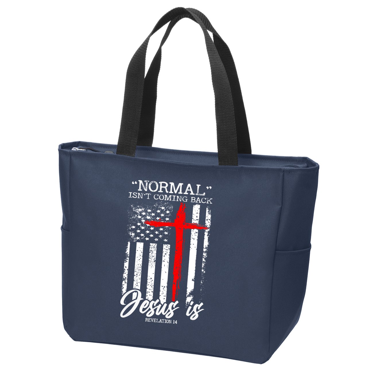Normal Isn't Coming Back But Jesus Is Revelation 14  Zip Tote Bag