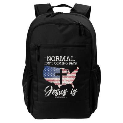 Normal IsnT Coming Back But Jesus Is Revelation 14 Daily Commute Backpack