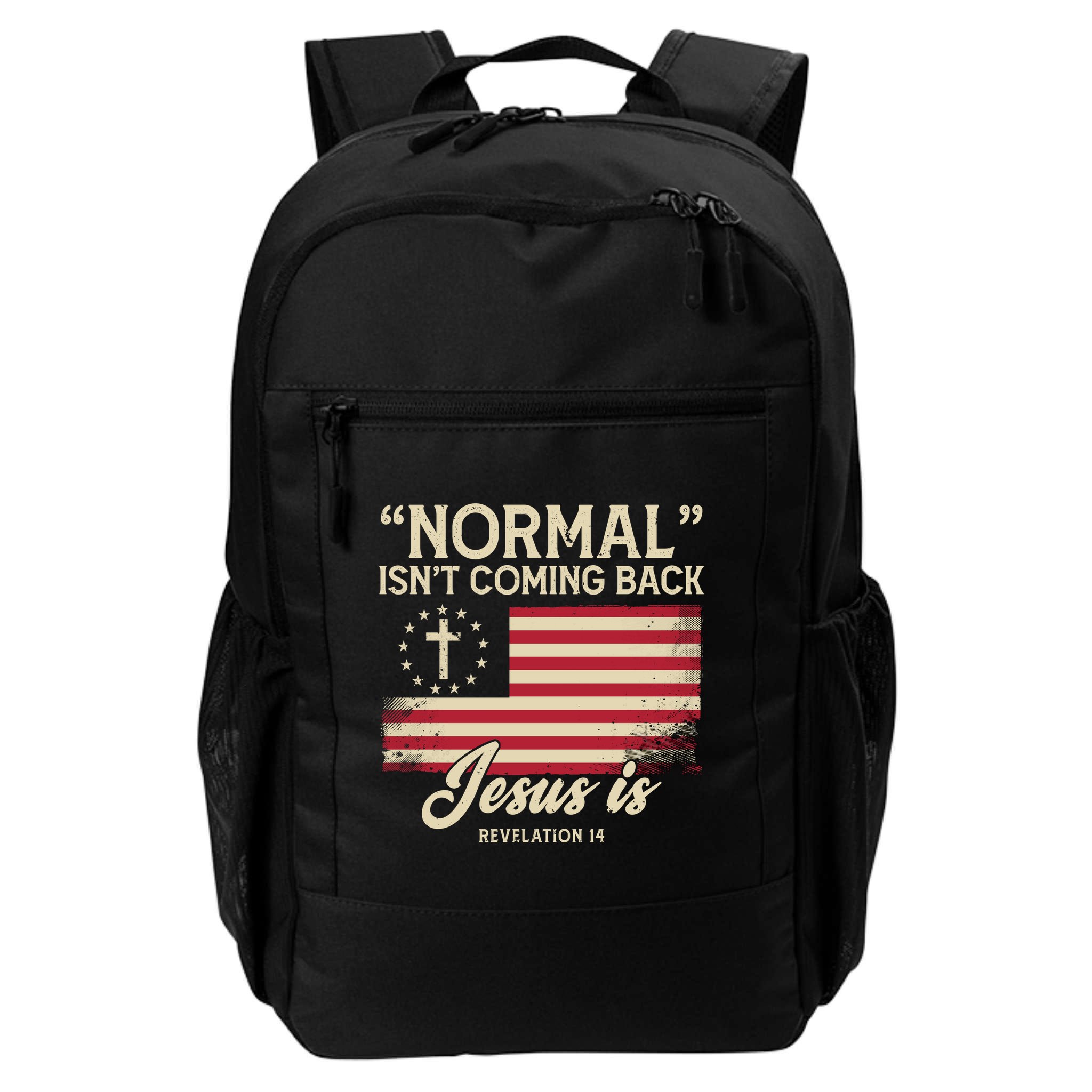 Normal Isnt Coming Back Jesus Is American Flag Backpack