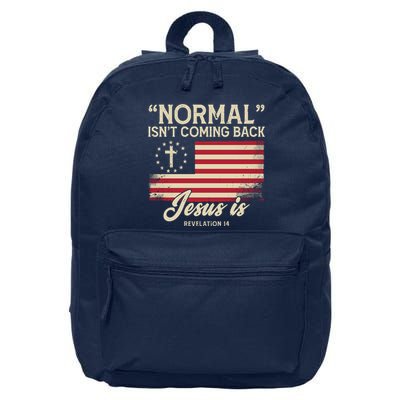 Normal Isnt Coming Back Jesus Is American Flag 16 in Basic Backpack