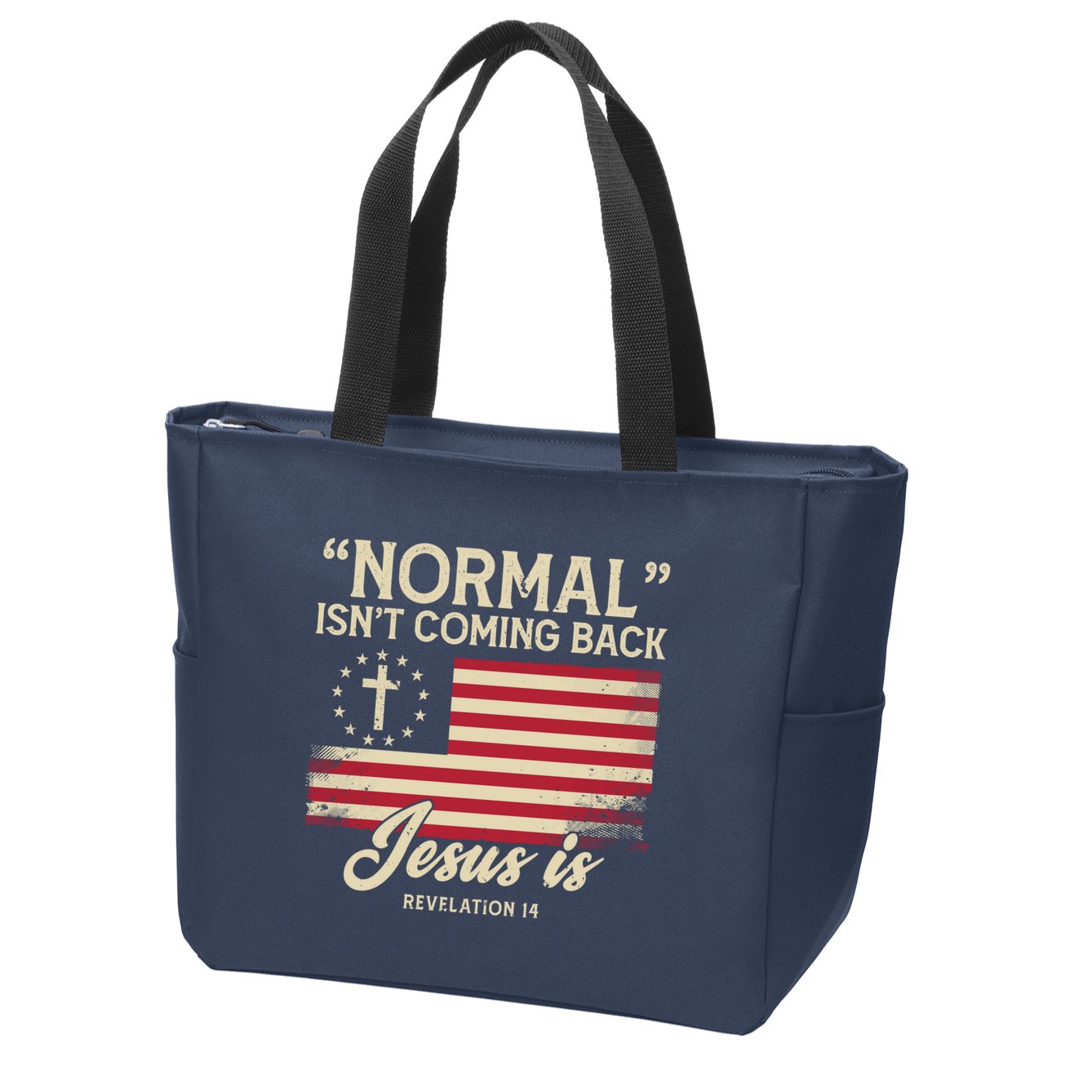 Normal Isnt Coming Back Jesus Is American Flag Zip Tote Bag