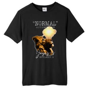 Normal Isnt Coming Back But Jesus Is Cross Christian Easter Tall Fusion ChromaSoft Performance T-Shirt