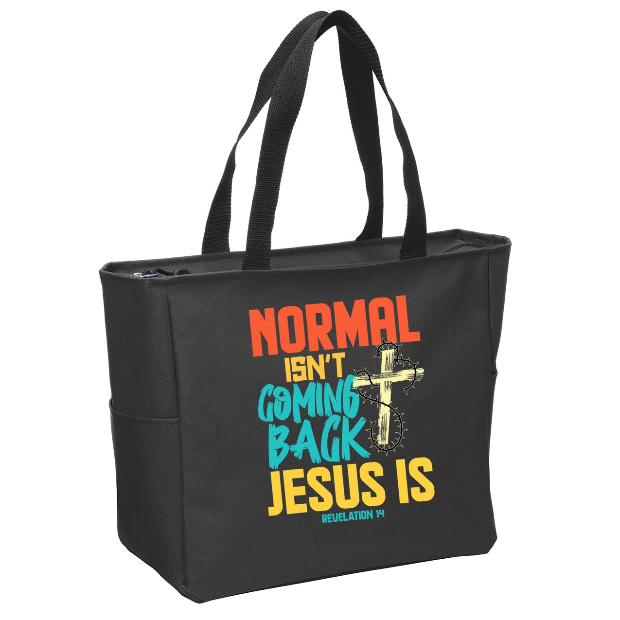 Normal Isnt Coming Back Jesus Funny Zip Tote Bag