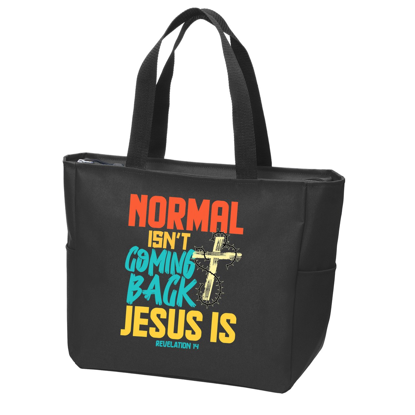 Normal Isnt Coming Back Jesus Funny Zip Tote Bag