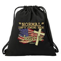 Normal Isn't Coming Back Jesus Is Revelation 14 Christian Drawstring Bag