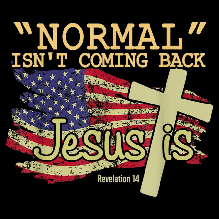 Normal Isn't Coming Back Jesus Is Revelation 14 Christian Drawstring Bag