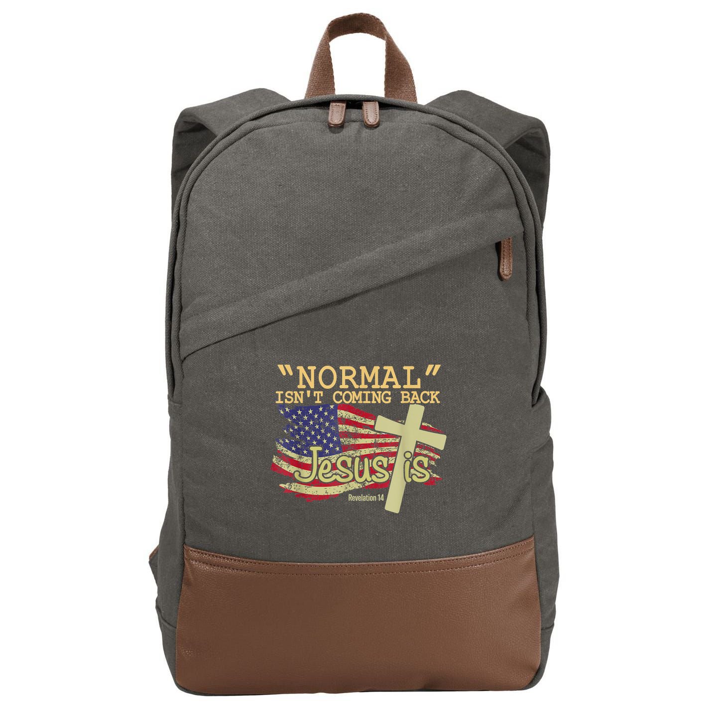 Normal Isn't Coming Back Jesus Is Revelation 14 Christian Cotton Canvas Backpack