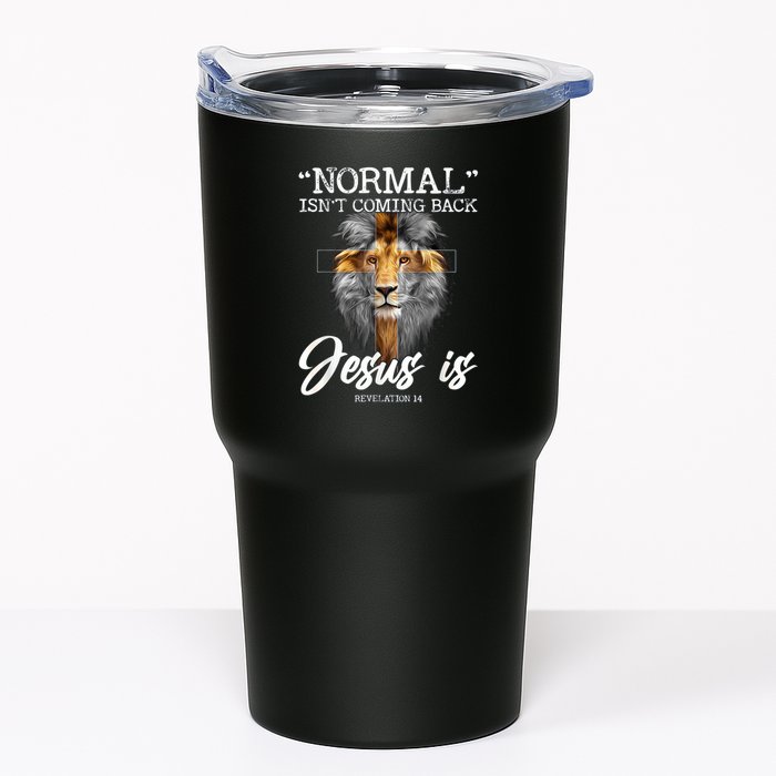 Normal Isnt Coming Back But Jesus Is Cross Christian Tumbler