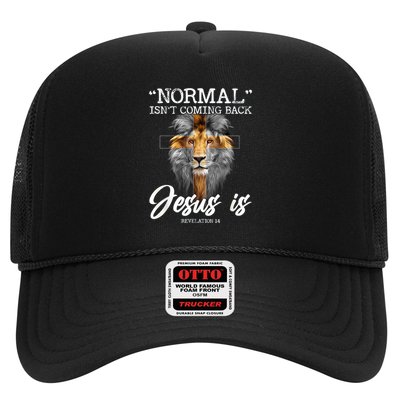 Normal Isnt Coming Back But Jesus Is Cross Christian Trucker Hat