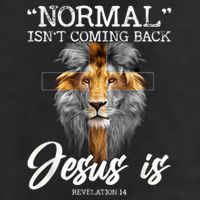 Normal Isnt Coming Back But Jesus Is Cross Christian Trucker Hat