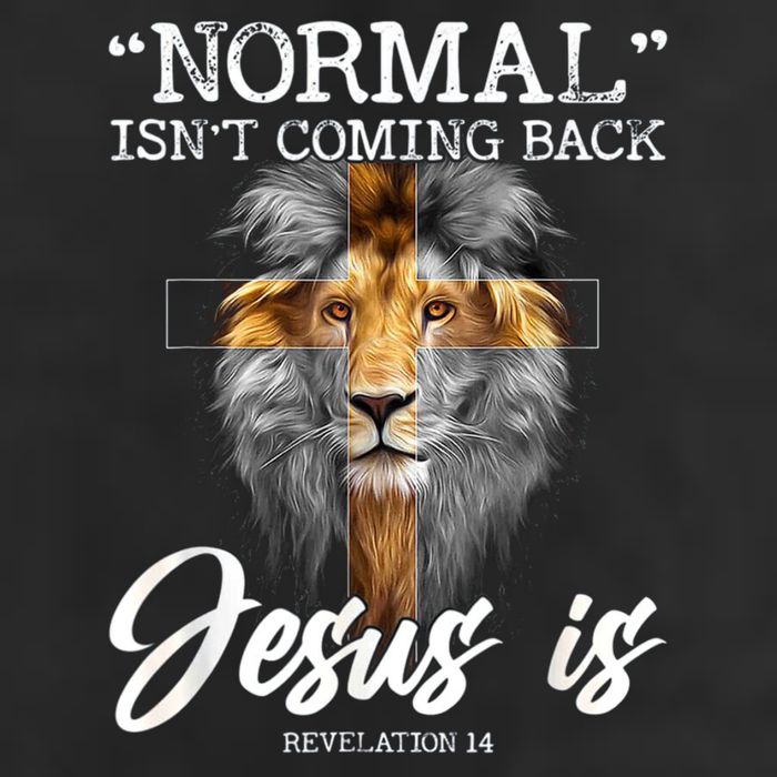 Normal Isnt Coming Back But Jesus Is Cross Christian Trucker Hat