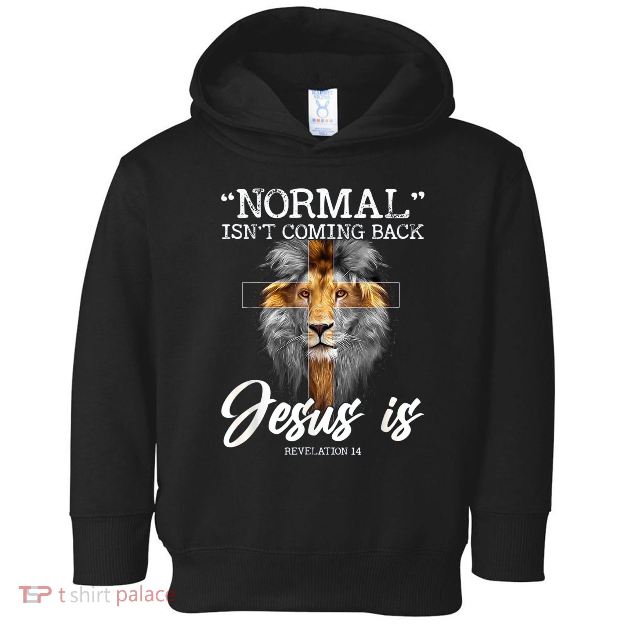 Normal Isnt Coming Back But Jesus Is Cross Christian Toddler Hoodie