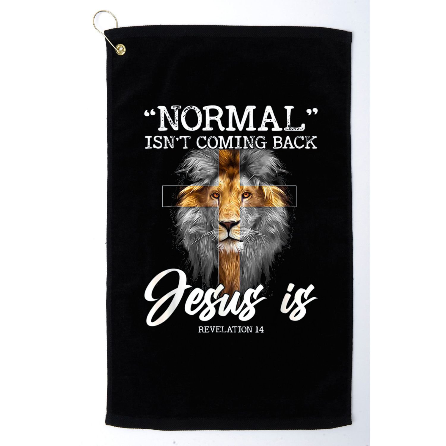 Normal Isnt Coming Back But Jesus Is Cross Christian Golf Towel