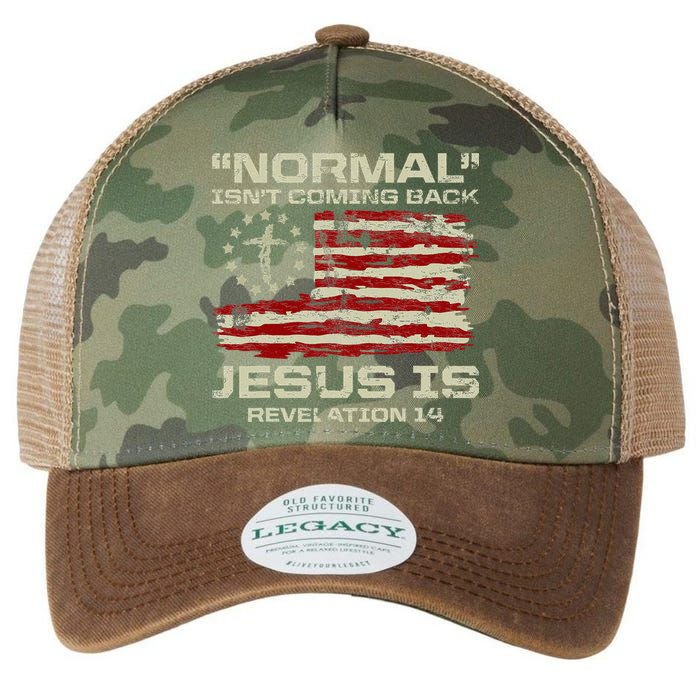 Normal IsnT Coming Back Jesus Is Christian American Flag Legacy Tie Dye Trucker Hat
