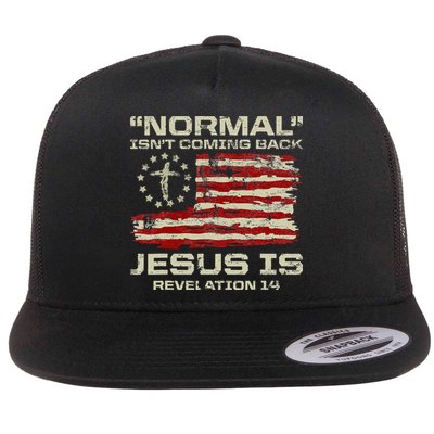 Normal IsnT Coming Back Jesus Is Christian American Flag Flatbill Hat