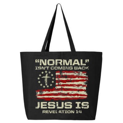 Normal IsnT Coming Back Jesus Is Christian American Flag 25L Jumbo Tote