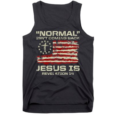 Normal IsnT Coming Back Jesus Is Christian American Flag Tank Top