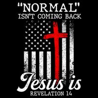 Normal Isn't Coming Back But Jesus Is Revelation Women 16 in Basic Backpack