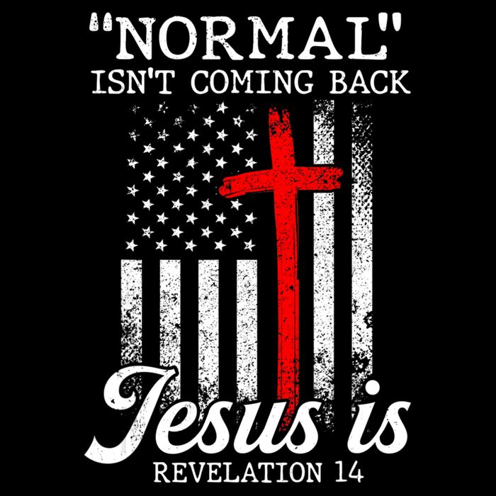 Normal Isn't Coming Back But Jesus Is Revelation Women 16 in Basic Backpack