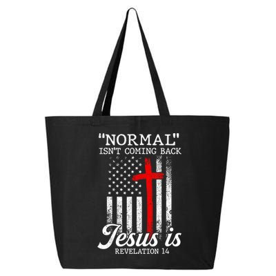 Normal Isn't Coming Back But Jesus Is Revelation Women 25L Jumbo Tote
