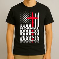 Norman Isnt Coming Back Jesus Is Revelation 14 Christ Christianity T-Shirt