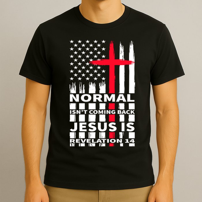 Norman Isnt Coming Back Jesus Is Revelation 14 Christ Christianity T-Shirt