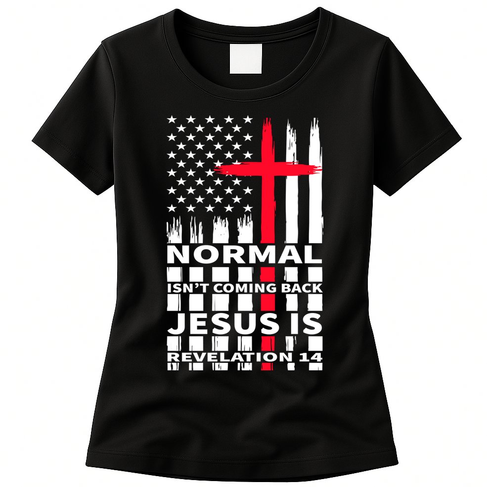 Norman Isnt Coming Back Jesus Is Revelation 14 Christ Christianity Womens T-Shirt
