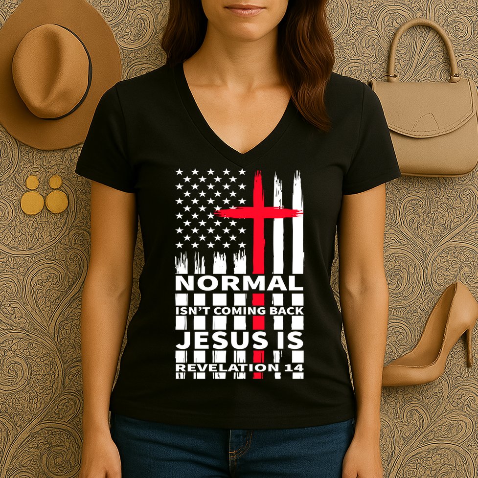 Norman Isnt Coming Back Jesus Is Revelation 14 Christ Christianity Women's V-Neck T-Shirt