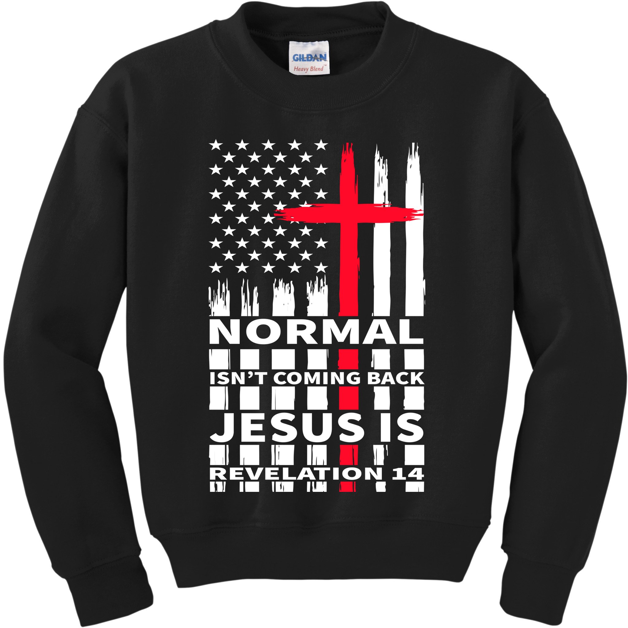 Norman Isnt Coming Back Jesus Is Revelation 14 Christ Christianity Kids Sweatshirt