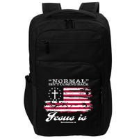 Normal Isn't Coming Back But Jesus Is Revelation 14 American Flag Impact Tech Backpack