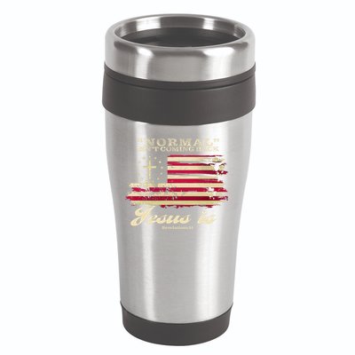 Normal Isn't Coming Back But Jesus Is Revelation 14 American Flag 16oz Travel Tumbler