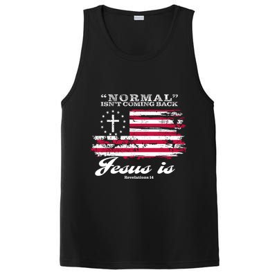 Normal Isn't Coming Back But Jesus Is Revelation 14 American Flag PosiCharge Competitor Tank