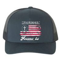 Normal Isn't Coming Back But Jesus Is Revelation 14 American Flag Yupoong Adult 5-Panel Trucker Hat