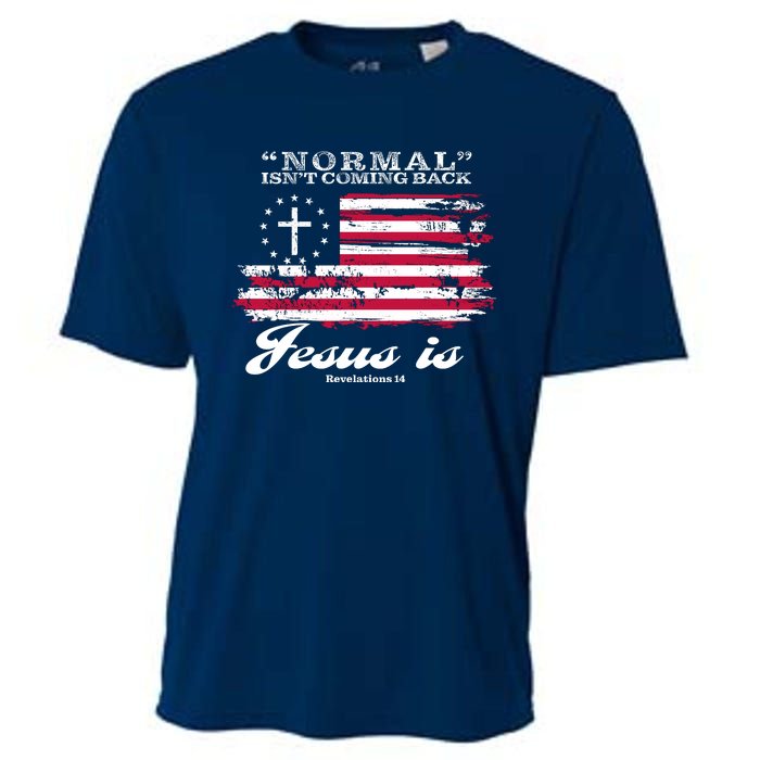 Normal Isn't Coming Back But Jesus Is Revelation 14 American Flag Cooling Performance Crew T-Shirt