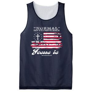 Normal Isn't Coming Back But Jesus Is Revelation 14 American Flag Mesh Reversible Basketball Jersey Tank