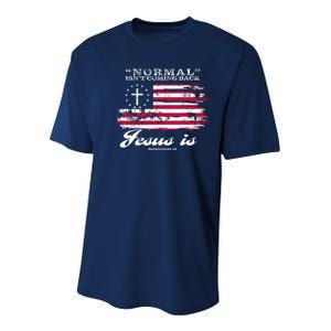 Normal Isn't Coming Back But Jesus Is Revelation 14 American Flag Youth Performance Sprint T-Shirt